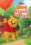 Poster for Me & Winnie the Pooh