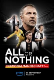 Poster for All or Nothing: Die Nationalmannschaft in Katar