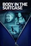Poster for Body in the Suitcase: The Murder of Deborah Chong