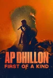 Poster for AP Dhillon: First of a Kind