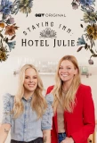 Poster for Staying Inn: Hotel Julie