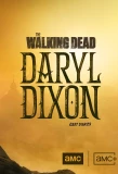 Poster for TWD Daryl Dixon: Cast Diaries