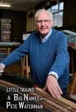 Poster for Little Trains & Big Names with Peter Waterman