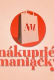 Poster for Nákupné maniačky