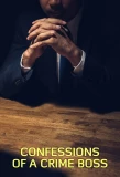 Poster for Confessions of a Crime Boss