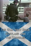 Poster for The War Next Door: Scotland and the Troubles