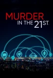Poster for Murder in the 21st