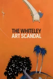 Poster for The Whiteley Art Scandal