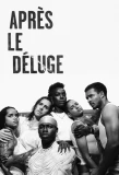 Poster for Après le Déluge