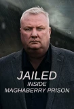 Poster for Jailed: Inside Maghaberry Prison