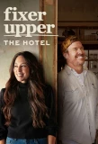 Poster for Fixer Upper: The Hotel
