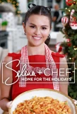 Poster for Selena + Chef: Home for the Holidays