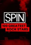Poster for SPIN 100 Greatest Rock Stars