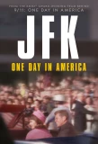 Poster for JFK: One Day in America