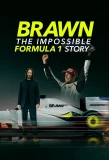 Poster for Brawn: The Impossible Formula 1 Story