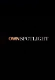 Poster for OWN Spotlight