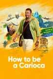 Poster for How to be a Carioca
