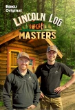 Poster for Lincoln Log Masters