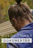 Poster for Husdrömmar dokumentär