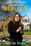 Poster for Rachael Ray's Rebuild
