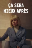 Poster for Ça sera (peut-être) mieux après