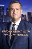 Poster for Friday Night with Niall Paterson