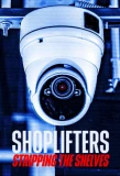 Poster for Shoplifters: Stripping the Shelves