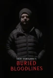 Poster for Jack Osbourne's Buried Bloodlines