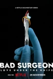 Poster for Bad Surgeon: Love Under the Knife