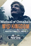 Poster for Mutual of Omaha's Wild Kingdom: Protecting the Wild