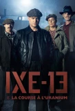 Poster for IXE-13