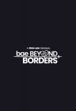 Poster for Bae Beyond Borders