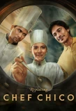 Poster for Replacing Chef Chico