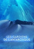Poster for Les Gardiens de l'Antarctique