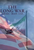 Poster for La Longue Guerre : Israël - Iran - USA