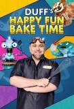 Poster for Duff's Happy Fun Bake Time