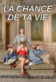 Poster for La Chance de ta Vie