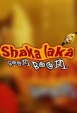 Poster for Shaka Laka Boom Boom