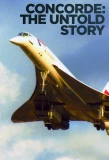 Poster for Concorde: The Untold Story