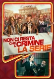 Poster for Non ci resta che il crimine