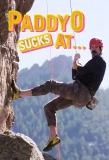 Poster for Paddy O Sucks At...