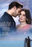 Poster for Yıldızlar Bana Uzak