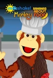 Poster for Milkshake! Monkey: Bananas About Food