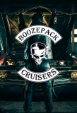 Poster for Boozepack Cruisers