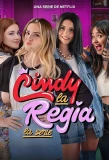 Poster for Cindy la Regia: La serie