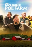 Poster for The Incredible Pol Farm