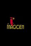 Poster for Le Magicien