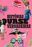 Poster for Histórias Quase Verdadeiras