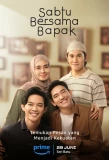 Poster for Sabtu Bersama Bapak