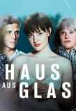 Poster for Haus aus Glas